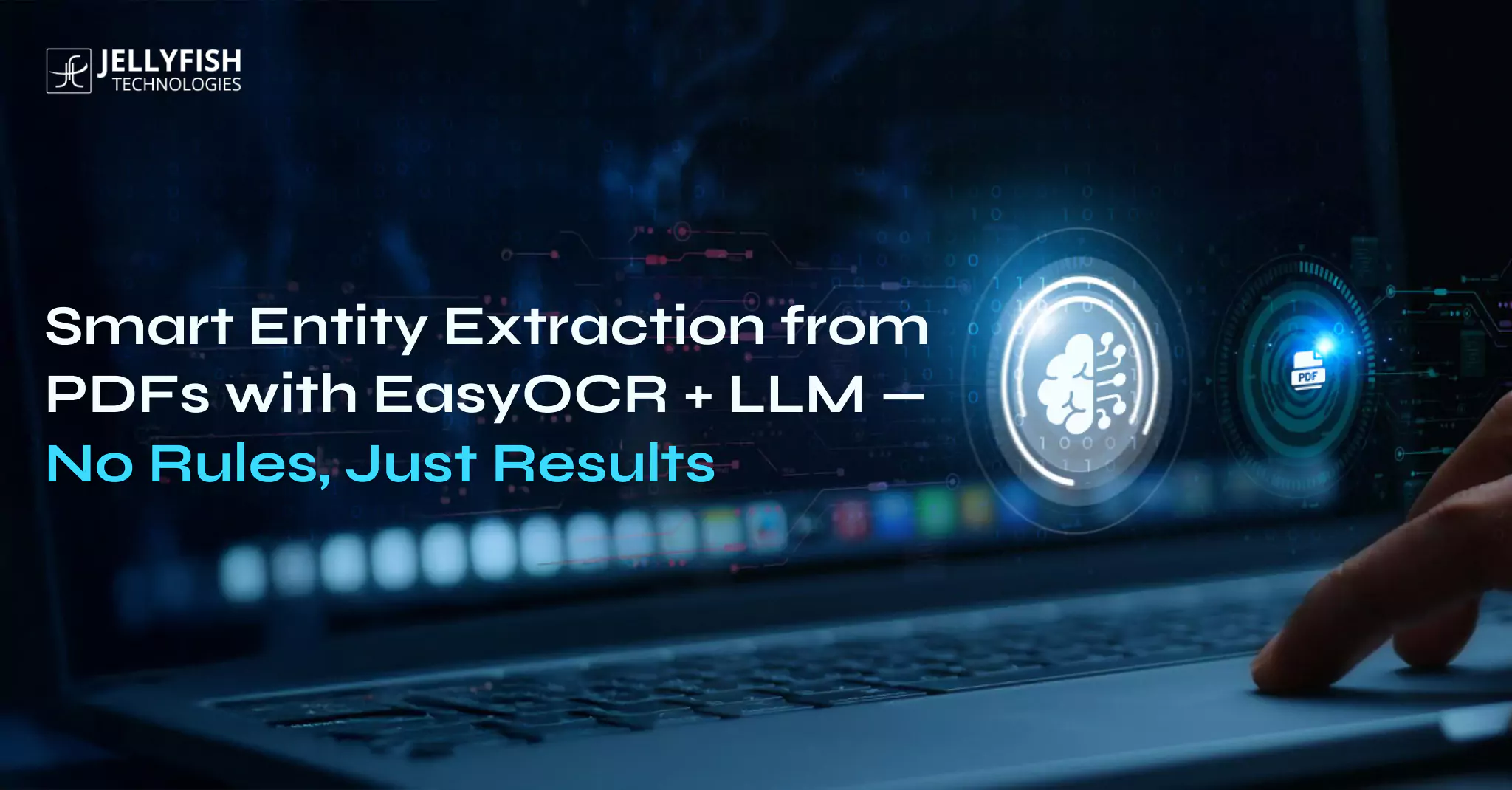 Smart Entity Extraction from PDFs with EasyOCR + LLM