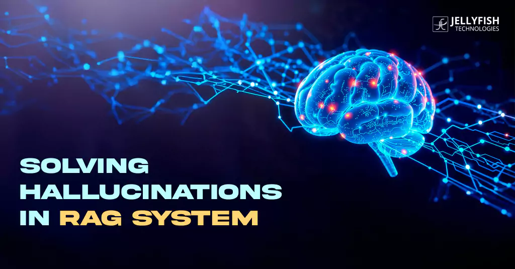 Solving Hallucinations in RAG System